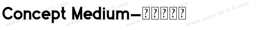 Concept Medium字体转换